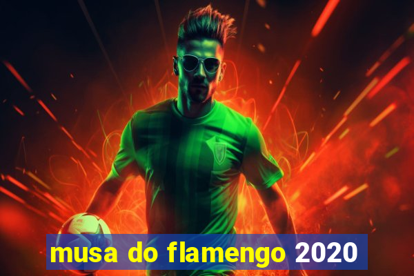 musa do flamengo 2020